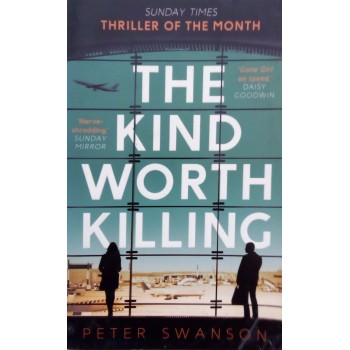 The Kind Worth Killing