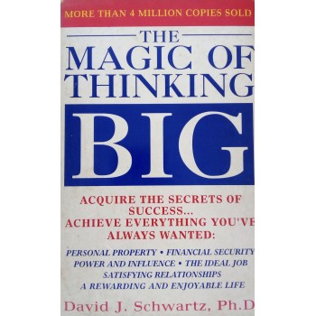 The Magic Of Thinking Big