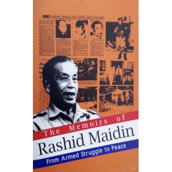 The Memoirs Of Rashid Maidin