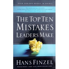 The Top Ten Mistakes Leaders Make