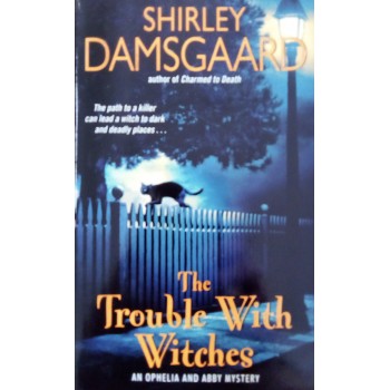 The Trouble With Witches