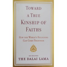 Toward A True Kinship Of Faiths