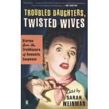 Trouble Daughters. Twisted Wives