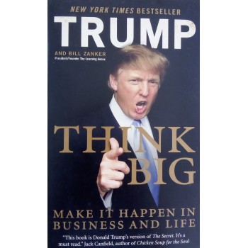 Trump Think Big