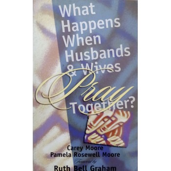 What Happens When Husbands & Wives Pray Together?