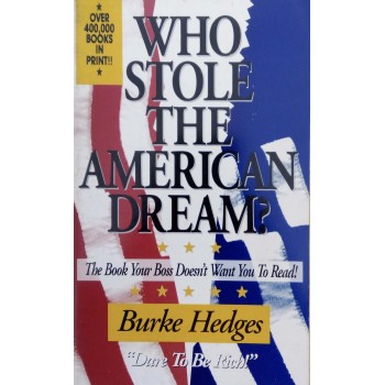 Who Stole The American Dream?