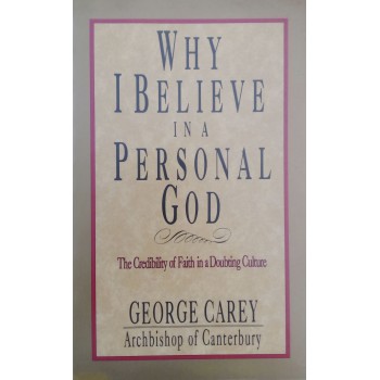 Why I Believe In A Personal God