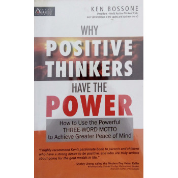 Why Positive Thinkers Have The Power