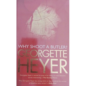 Why Shoot A Butler